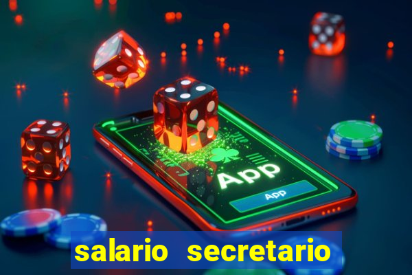 salario secretario de esportes