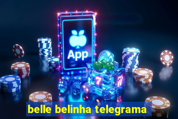 belle belinha telegrama