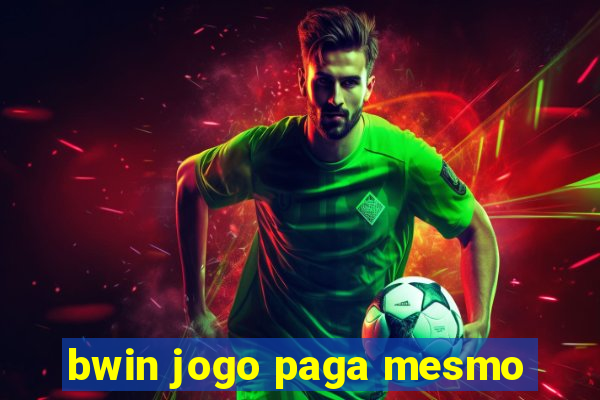 bwin jogo paga mesmo