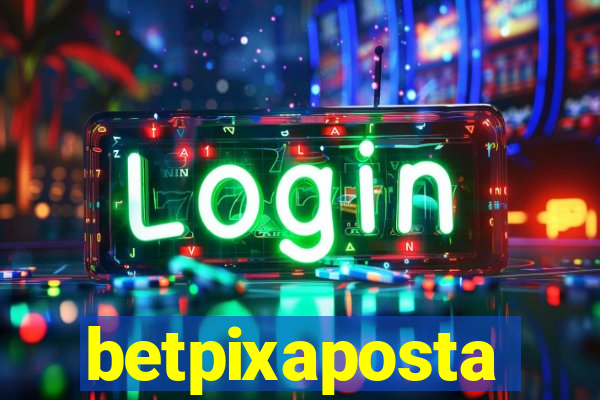 betpixaposta