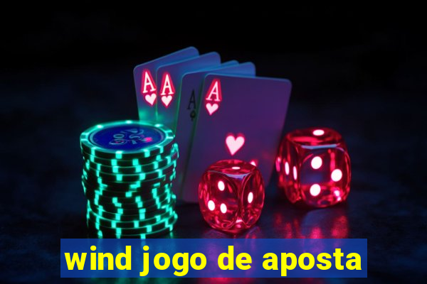 wind jogo de aposta