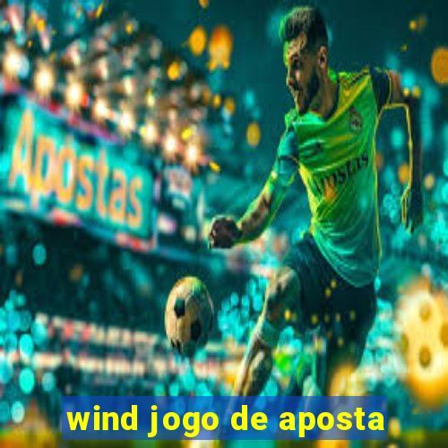 wind jogo de aposta