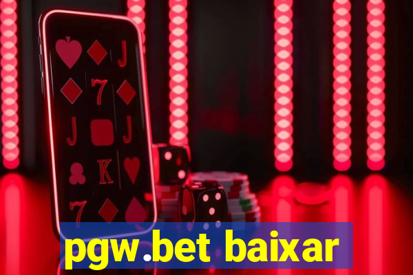 pgw.bet baixar