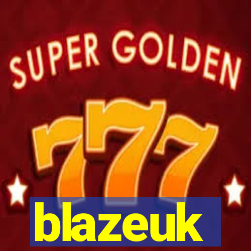 blazeuk