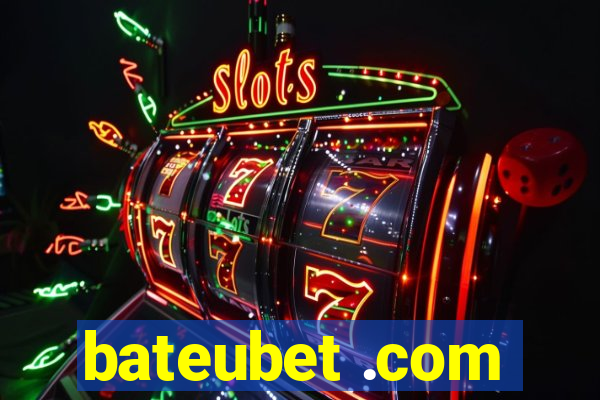 bateubet .com