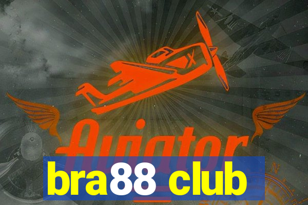 bra88 club