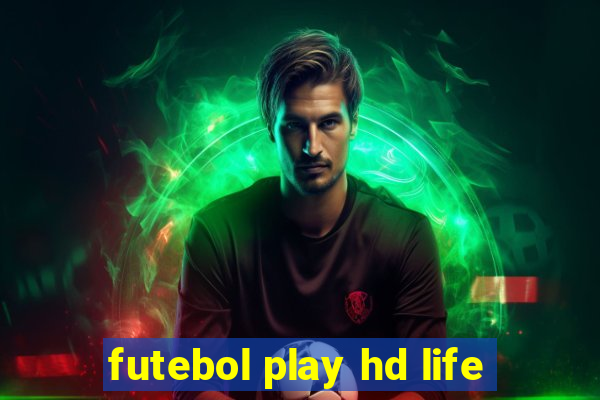 futebol play hd life