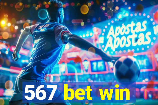 567 bet win