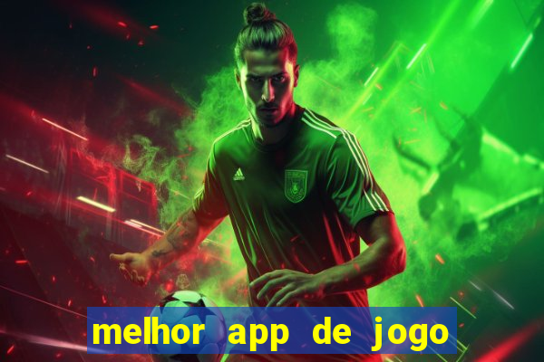 melhor app de jogo para ganhar dinheiro