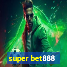 super bet888