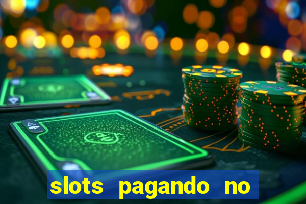 slots pagando no cadastro saque free 2024