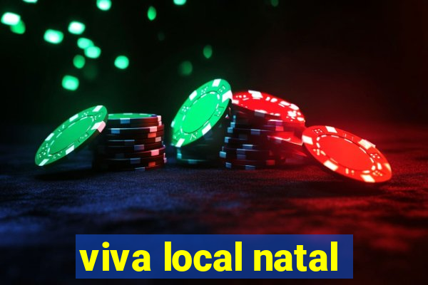 viva local natal