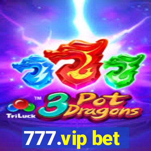 777.vip bet