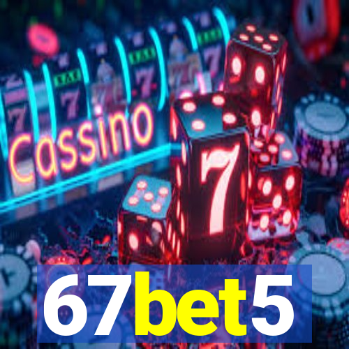 67bet5