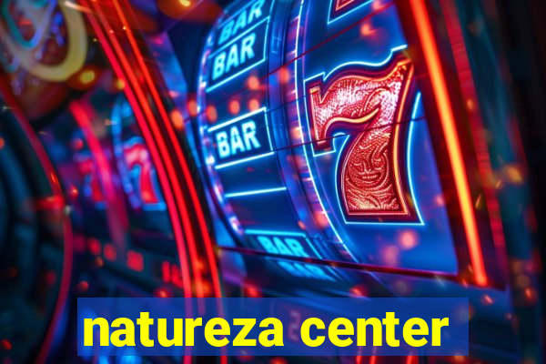 natureza center