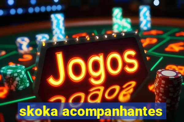 skoka acompanhantes