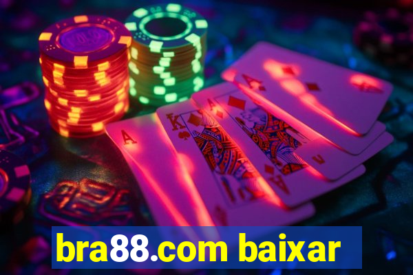 bra88.com baixar