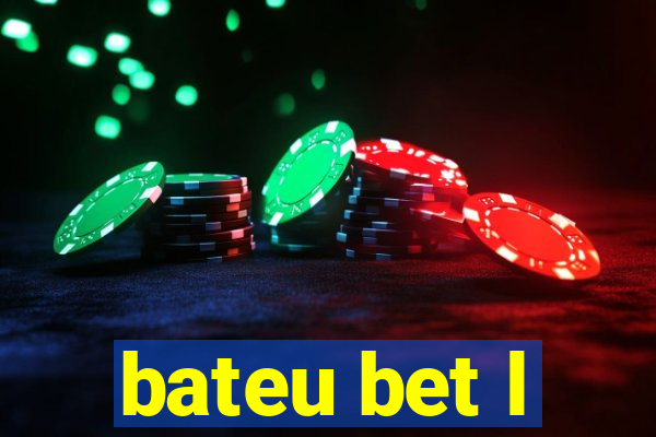 bateu bet l