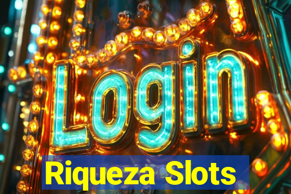 Riqueza Slots