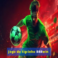 jogo do tigrinho 888win