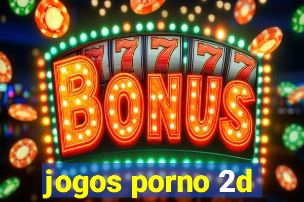 jogos porno 2d