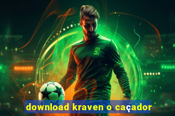 download kraven o caçador