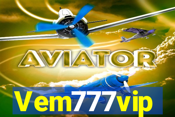 Vem777vip