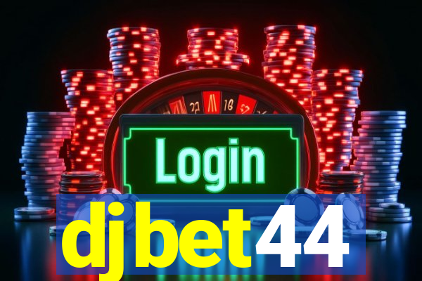 djbet44