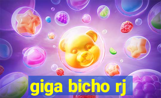 giga bicho rj