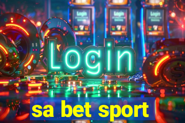 sa bet sport