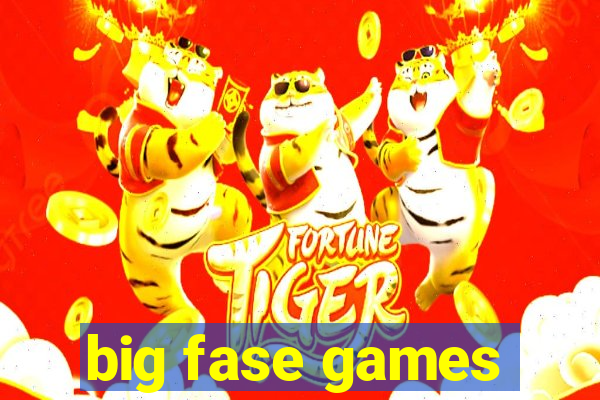 big fase games