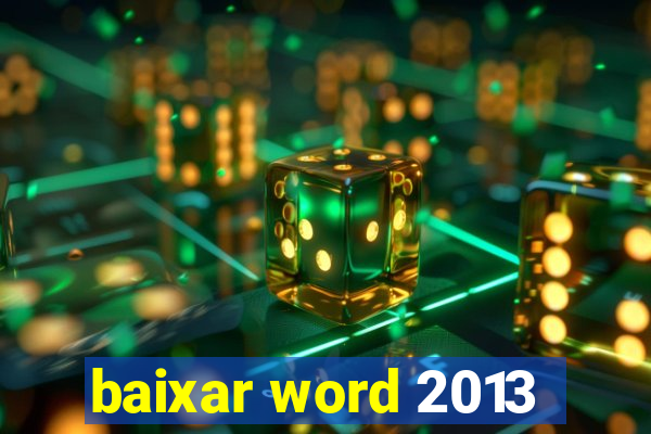 baixar word 2013