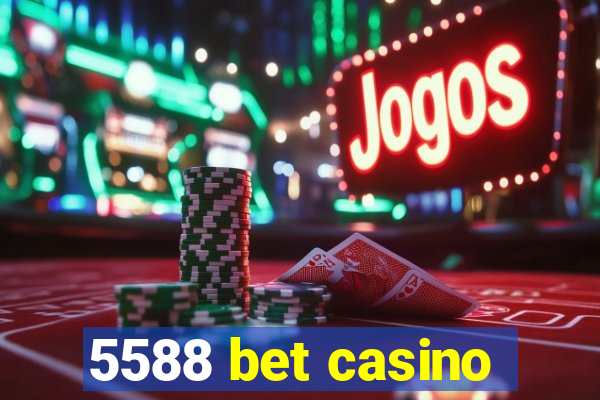 5588 bet casino