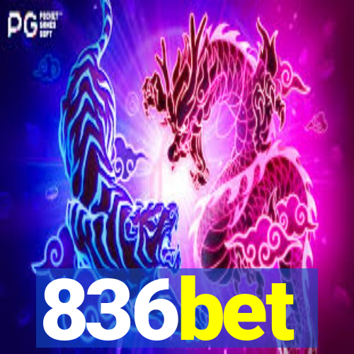 836bet