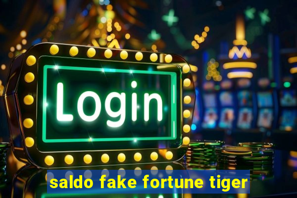 saldo fake fortune tiger