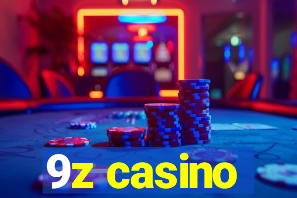 9z casino