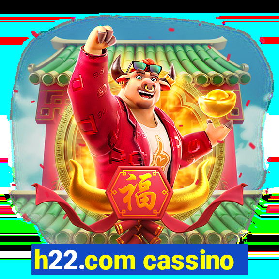 h22.com cassino