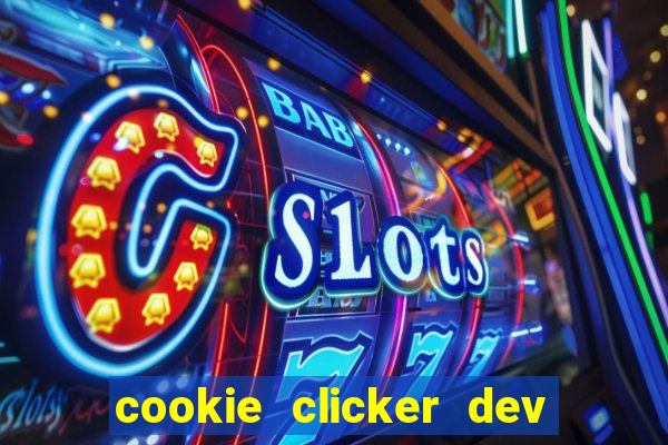 cookie clicker dev tools code