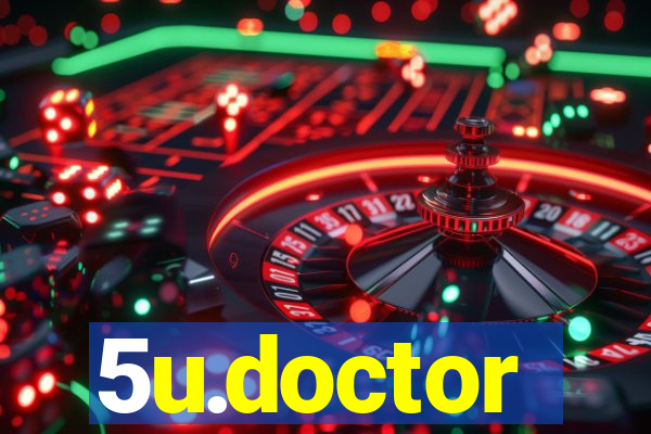 5u.doctor