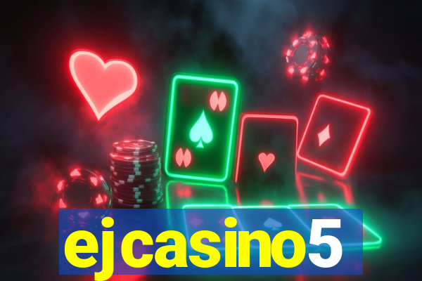 ejcasino5