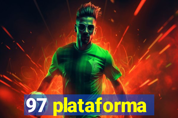 97 plataforma