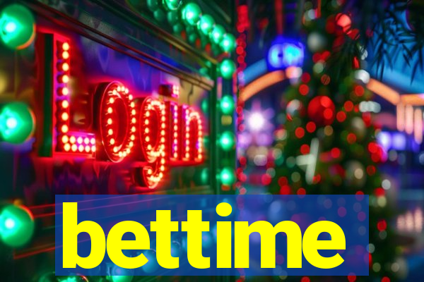 bettime