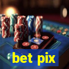 bet pix