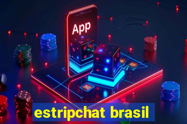 estripchat brasil