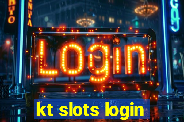 kt slots login