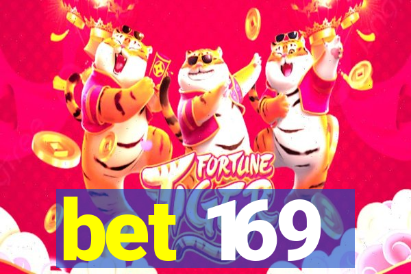 bet 169