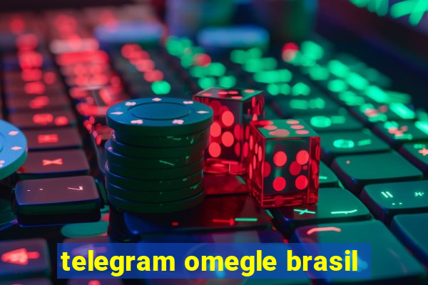 telegram omegle brasil