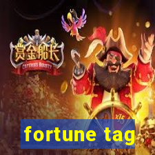 fortune tag