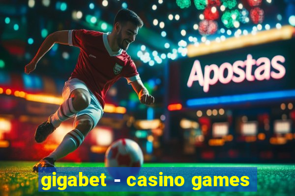 gigabet - casino games