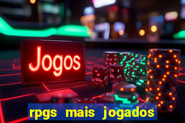 rpgs mais jogados do mundo